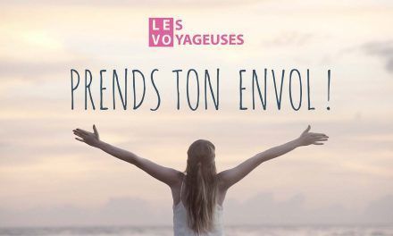 Enfin, le 1er webzine de voyage au féminin est né. Prends ton envol avec Les Voyageuses !