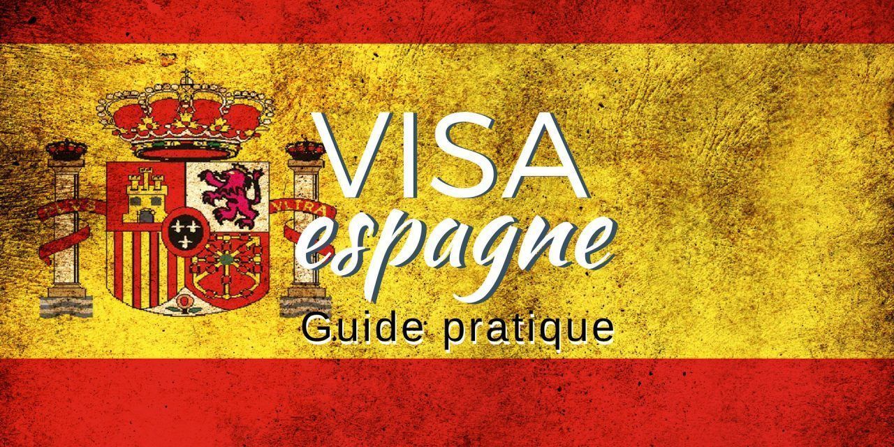 Comment demander un visa Schengen Espagne : Le guide pratique