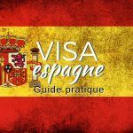 Comment demander un visa Schengen Espagne : Le guide pratique