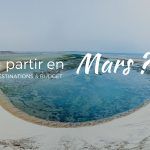 Où voyager en Mars 2018? Inspiration et budget