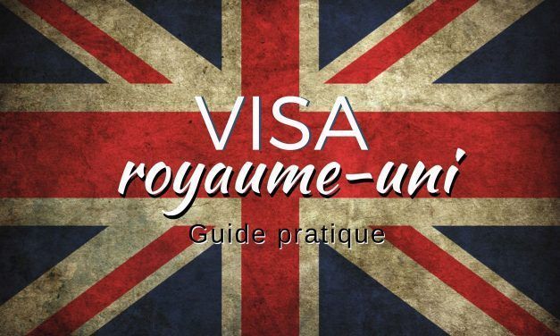 Comment demander un visa Royaume-uni : Le guide pratique
