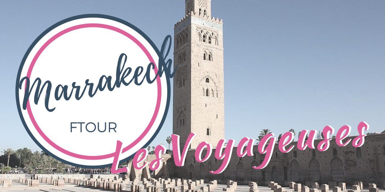 Ftour Les Voyageuses Ramadan 2018 – Marrakech