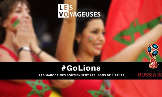 Rencontres entre Voyageuses pour soutenir les Lions de l’Atlas #Russia2018